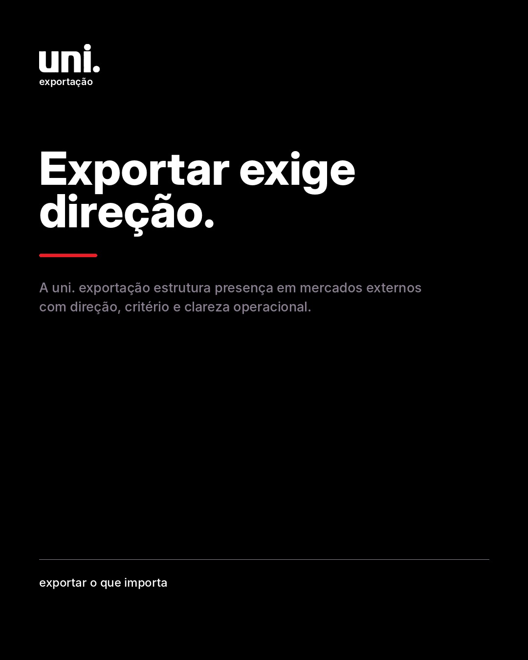 Peça da uni. exportação com a frase exportar exige direção